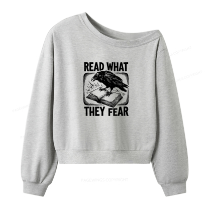 Pagewings Read What They Fear Women Off Shoulder Sweatshirt