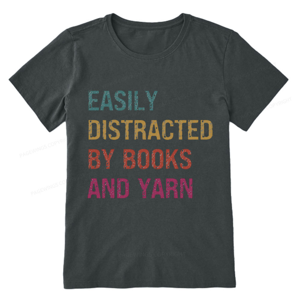 Pagewing Easily Distracted By Books And Yarn Unisex Classic T-shirt