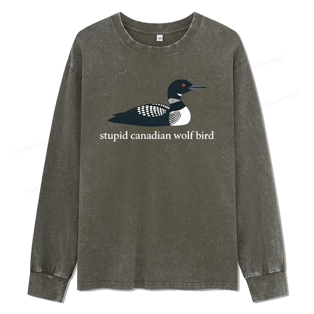 Pagewings Stupid Canadian Wolf Bird Unisex Washed Long Sleeve T-shirt