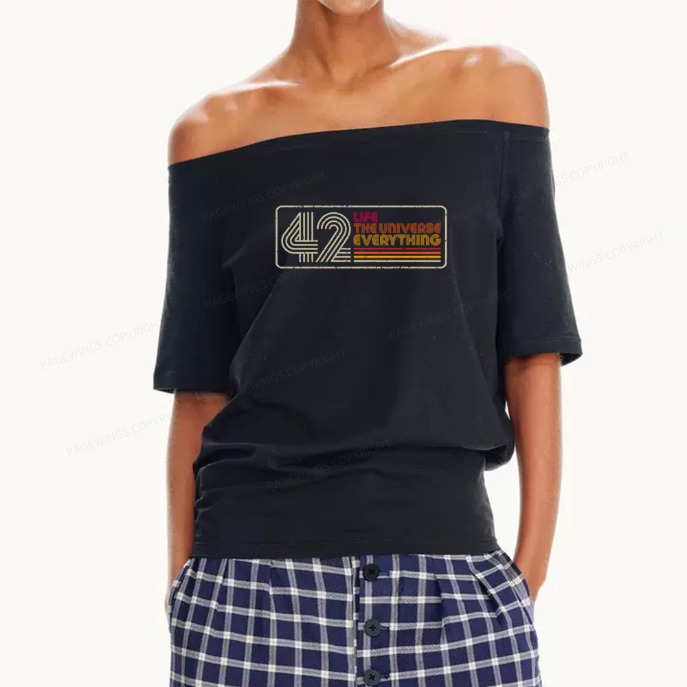 Pagewings Life The Universe Everything Women Off Shoulder T-shirts