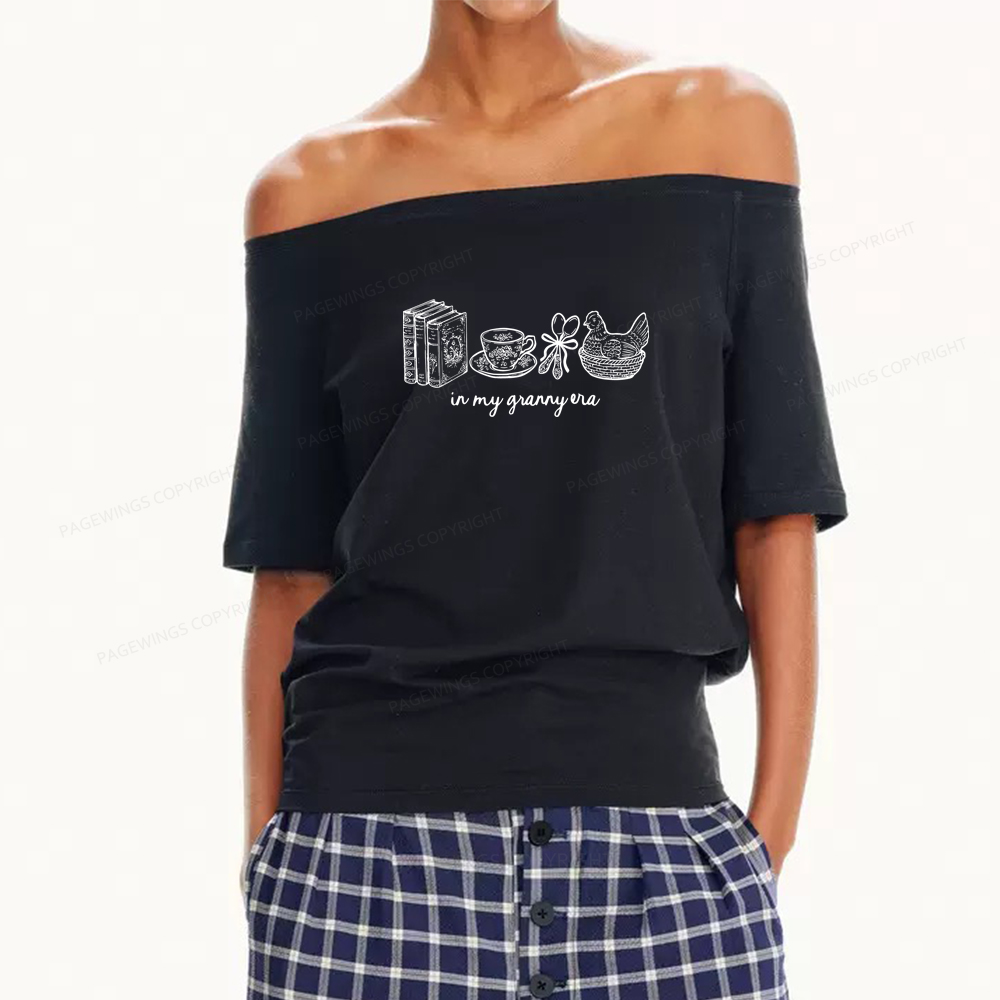 Pagewings In My Granny Era Women Off Shoulder T-shirts