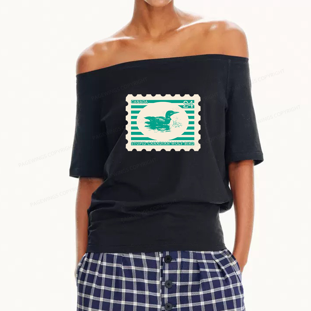Pagewings Stupid Canadian Wolf Bird Women Off Shoulder T-shirts