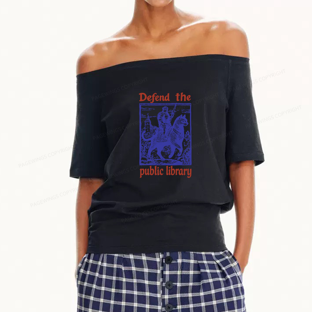 Pagewings Defend the Public Library Women Off Shoulder T-shirts