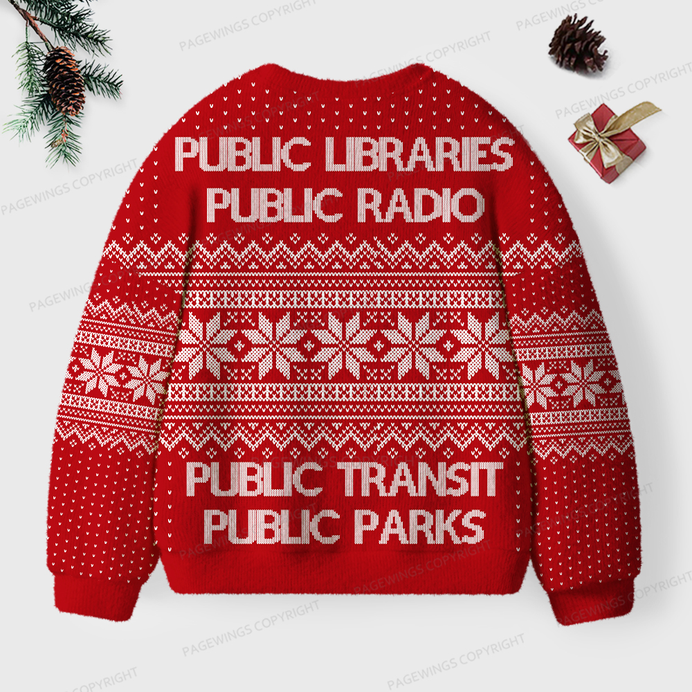 Pagewings Public Libraries Public Radio Unisex Ugly Sweatshirt