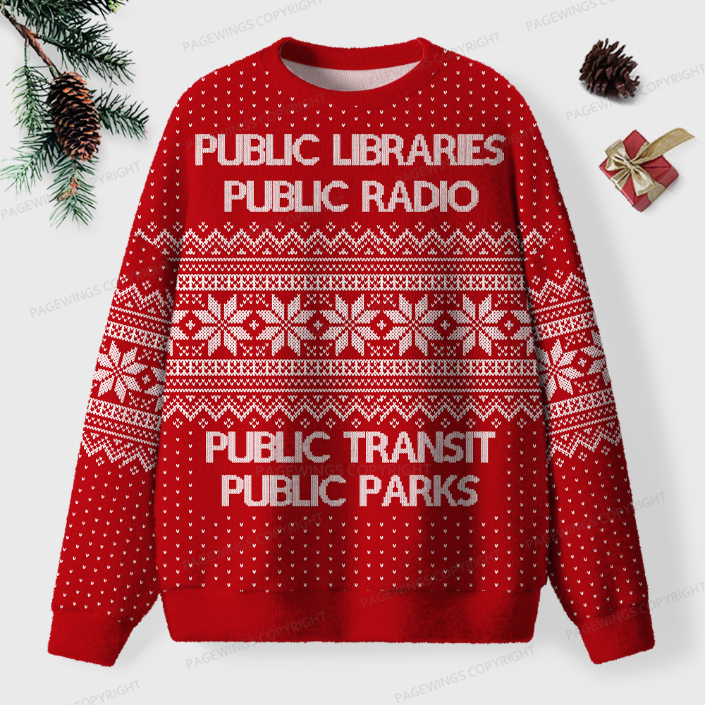 Pagewings Public Libraries Public Radio Unisex Ugly Sweatshirt