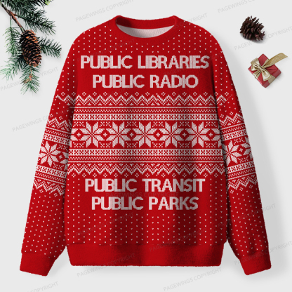 Pagewings Public Libraries Public Radio Unisex Ugly Sweatshirt