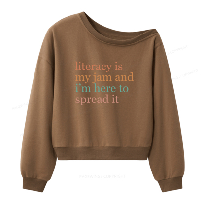 Pagewings Literacy Is My Jam Women Off Shoulder Sweatshirt