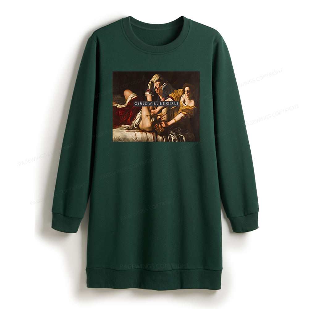Pagewings Girls Will Be Girls Sweatshirt Dress