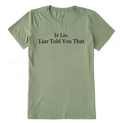 Pagewings Is Lie Liar Told You That Unisex Classic T-shirt