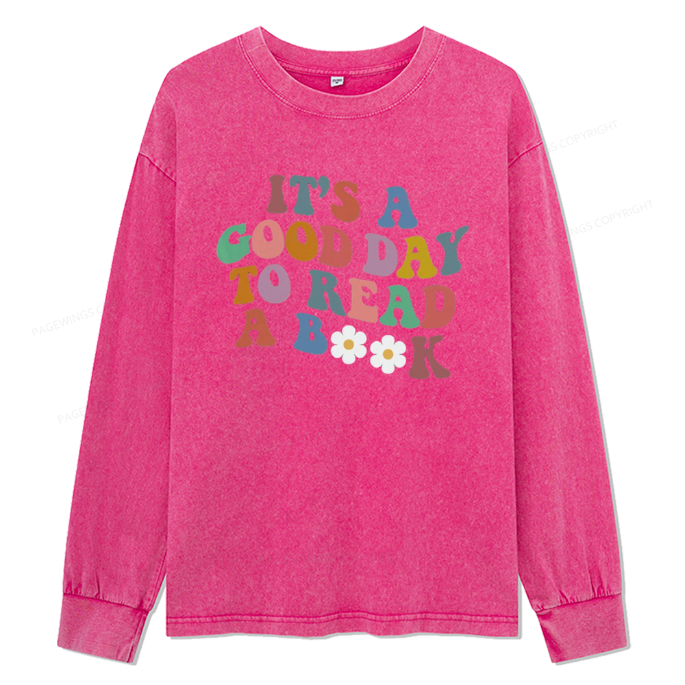 Pagewings It's A Good Day To Read A Book Unisex Washed Long Sleeve T-shirt