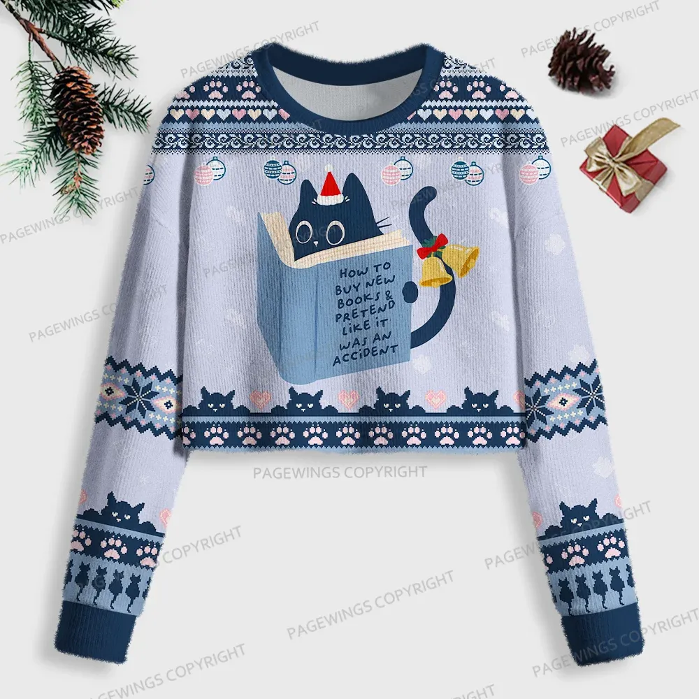 Pagewings How To Buy New Books And Pretend Like It Was An Accident Women Ugly Crop Sweatshirt