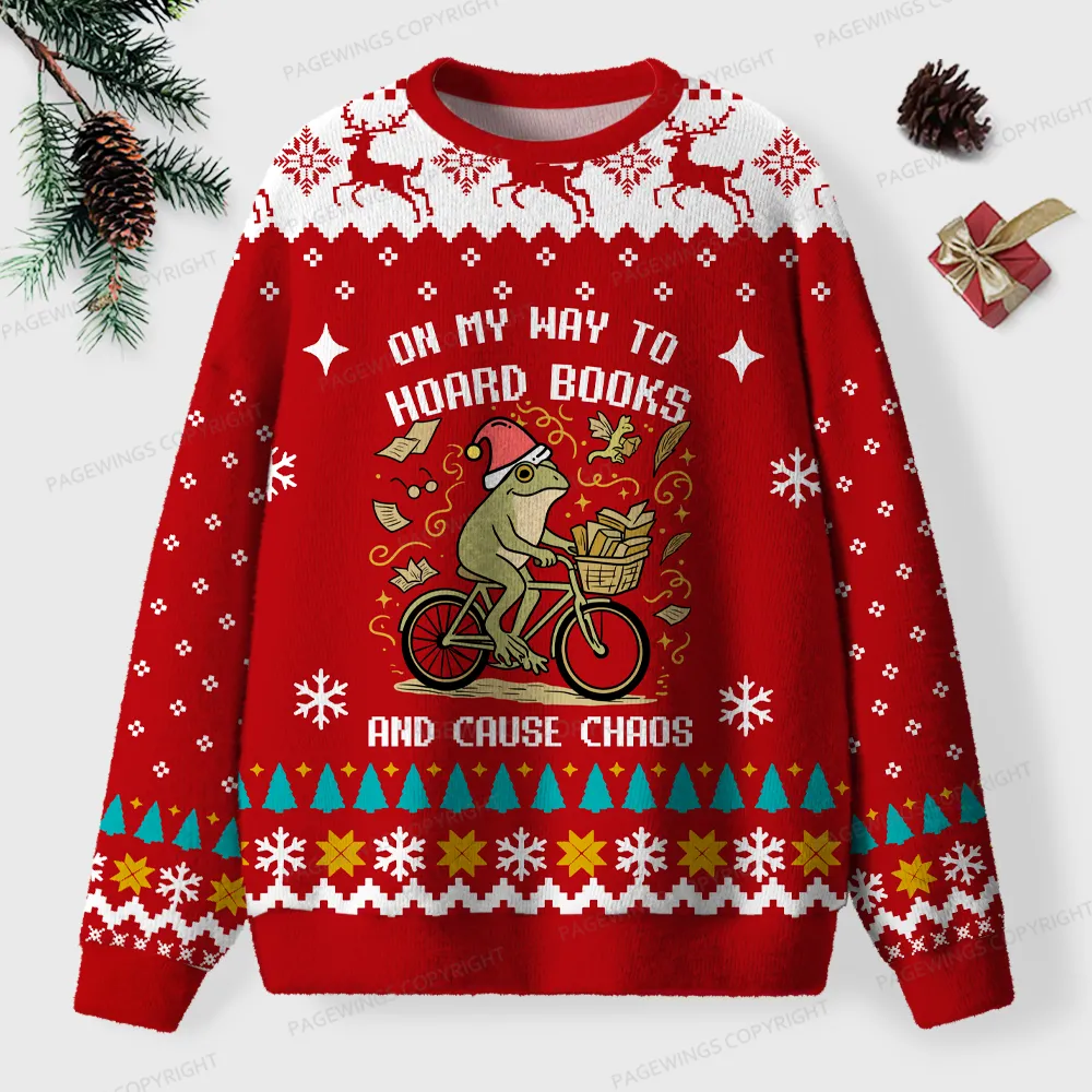 Pagewings On My Way To Hoard Books And Cause Chaos Unisex Ugly Knit Sweatshirt