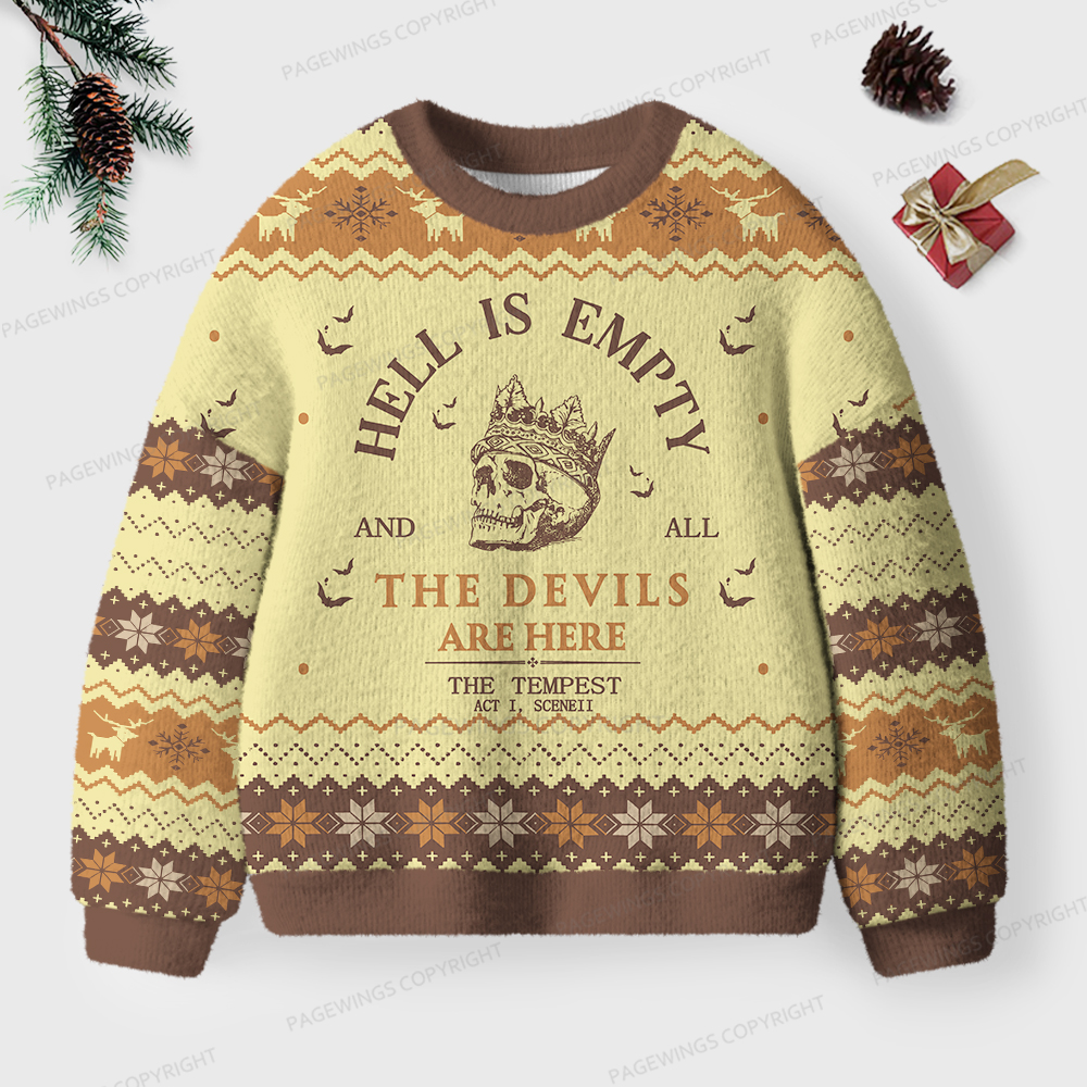 Pagewings Hell Is Empty And All The Devils Are Here Unisex Ugly Knit Sweatshirt
