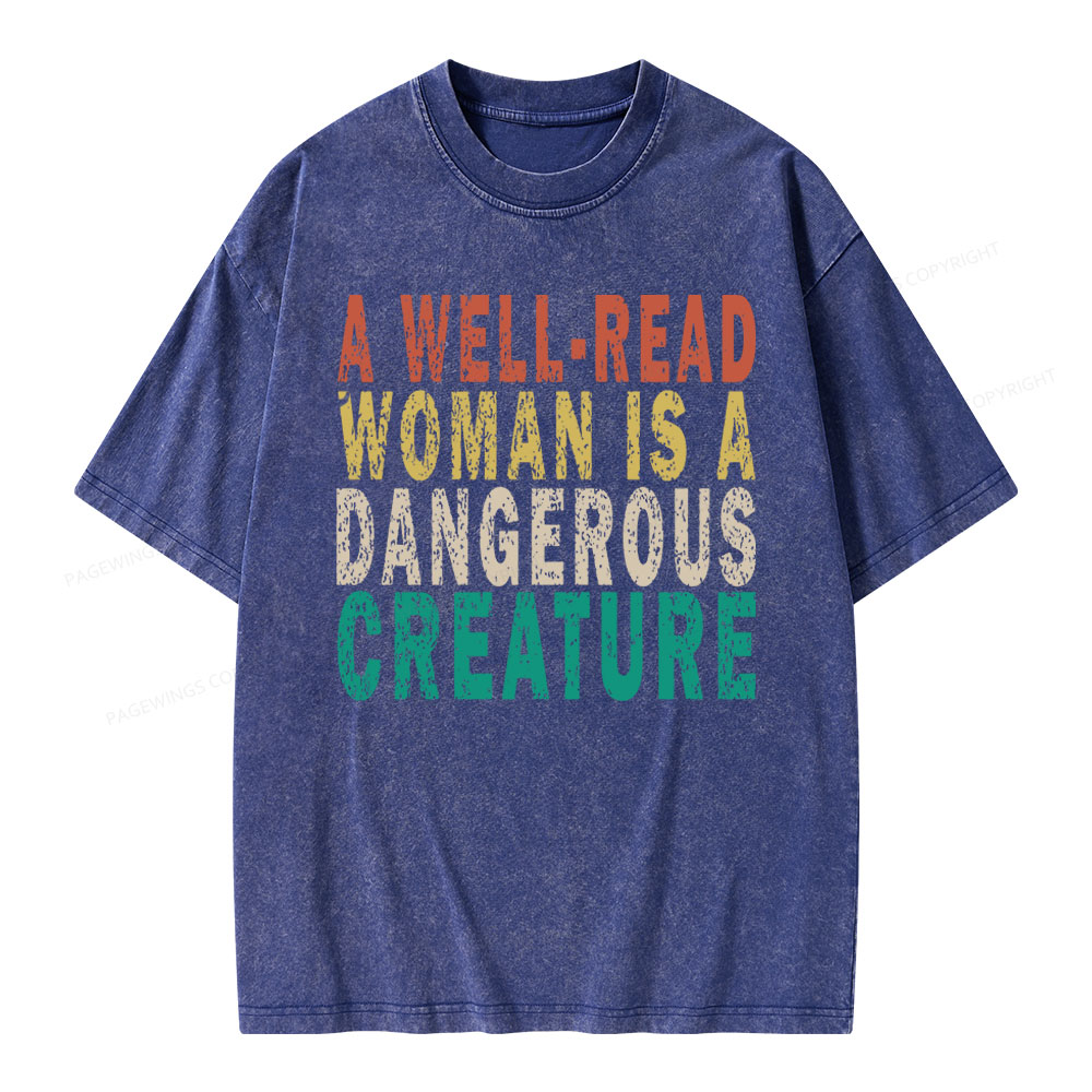 Pagewings A Well-Read Woman Is A Dangerous Creature Unisex Washed T-shirt