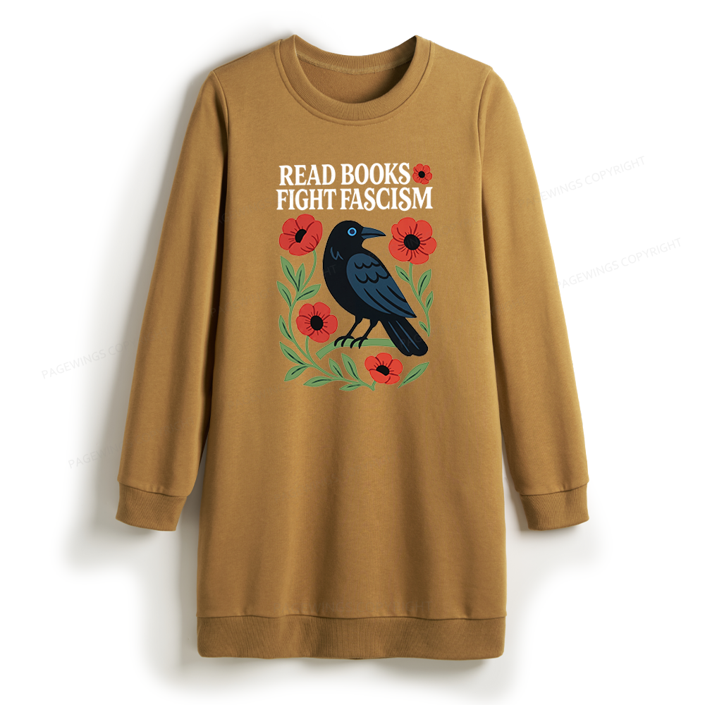 Pagewings Read Books Fight Fascism Sweatshirt Dress
