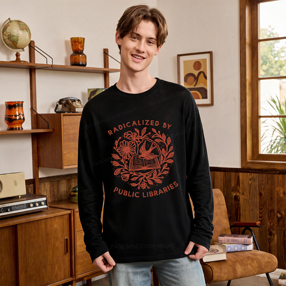 Pagewings Radicalized By Public Libraries Unisex Lightweight Long Sleeve T-Shirt
