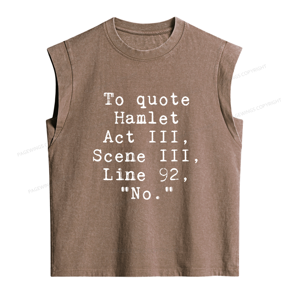 Pagewings To Quote Hamlet Act Women's Washed Tank Top
