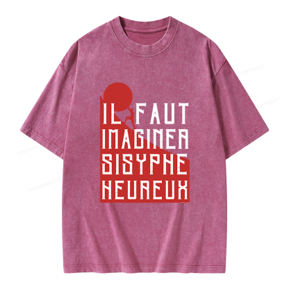 Pagewings One Must Imagine Sisyphus Happy Unisex Washed T-shirt