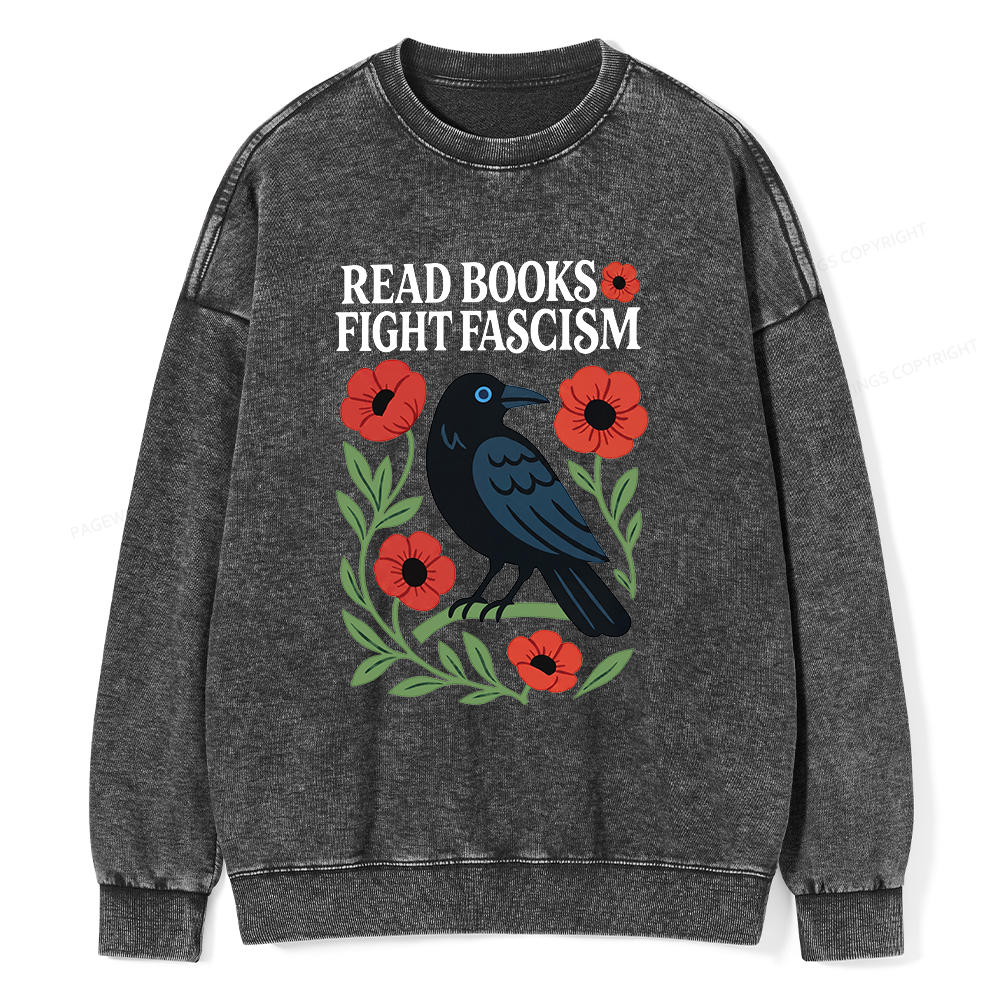 Pagewings Read Books Fight Fascism Unisex Washed Sweatshirt