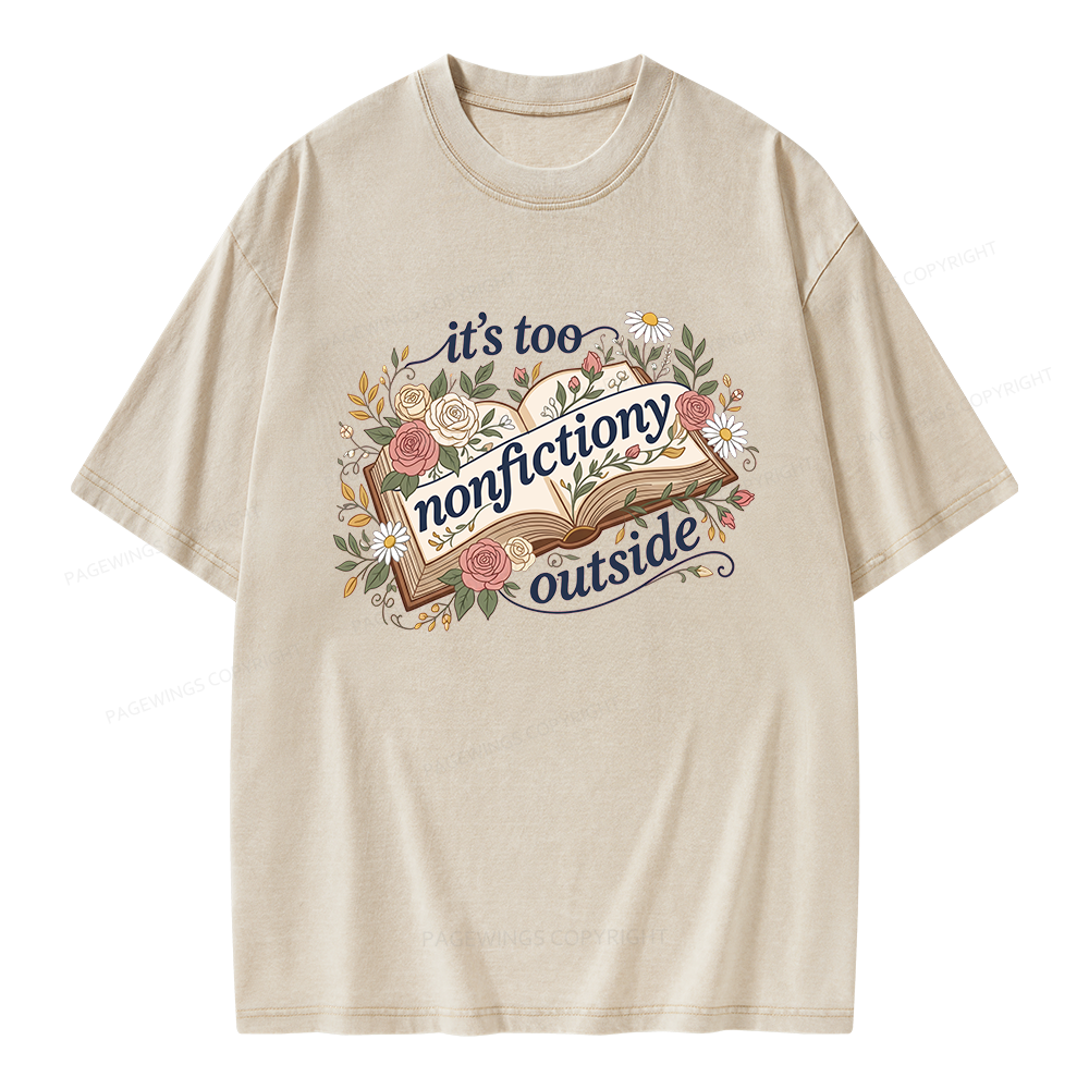 Pagewing Too Nonfictiony Outside Bookish Unisex Washed T-shirt