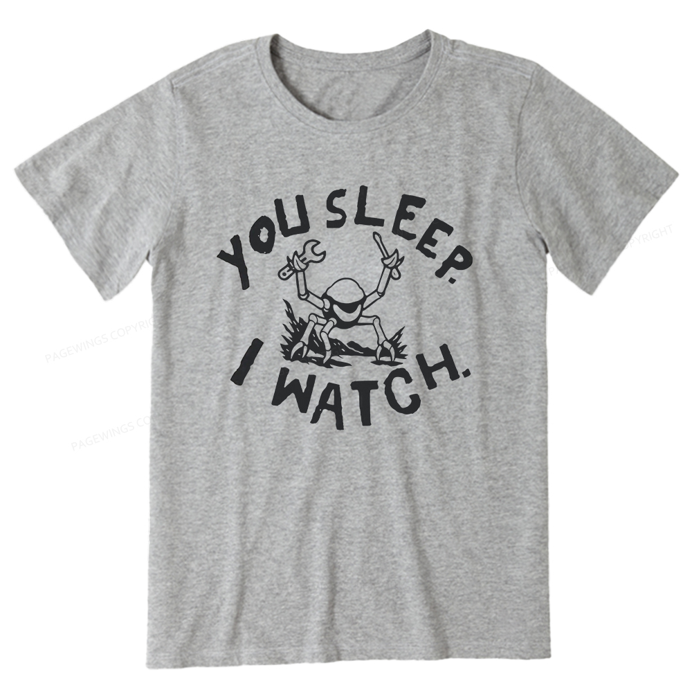 Pagewings You Sleep I Watch Unisex Classic T-shirt