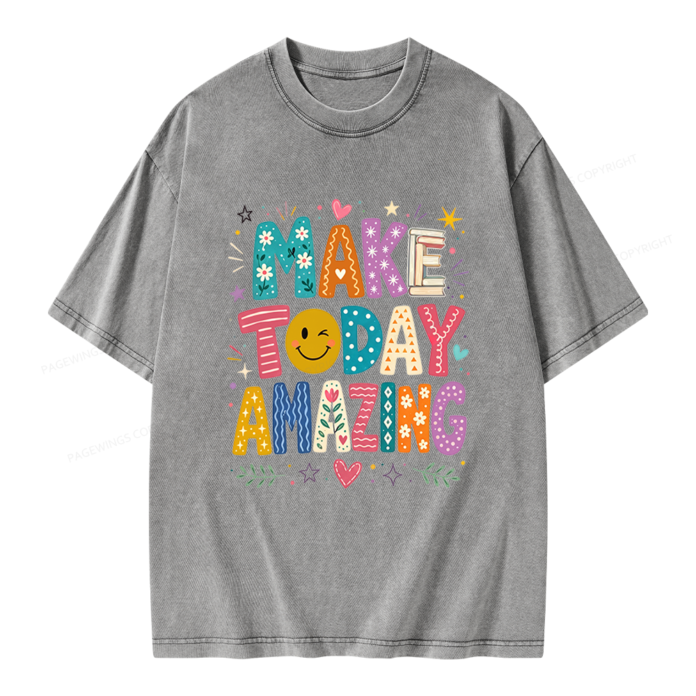 Pagewings Make Today Amazing Unisex Washed T-shirt