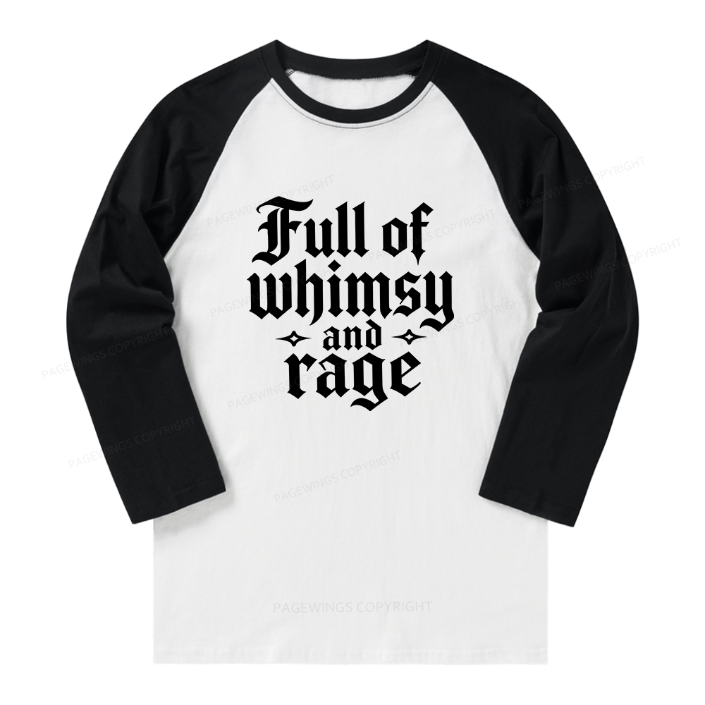 Pagewings Full of Whimsy and Rage Long Sleeve Raglan T-shirt