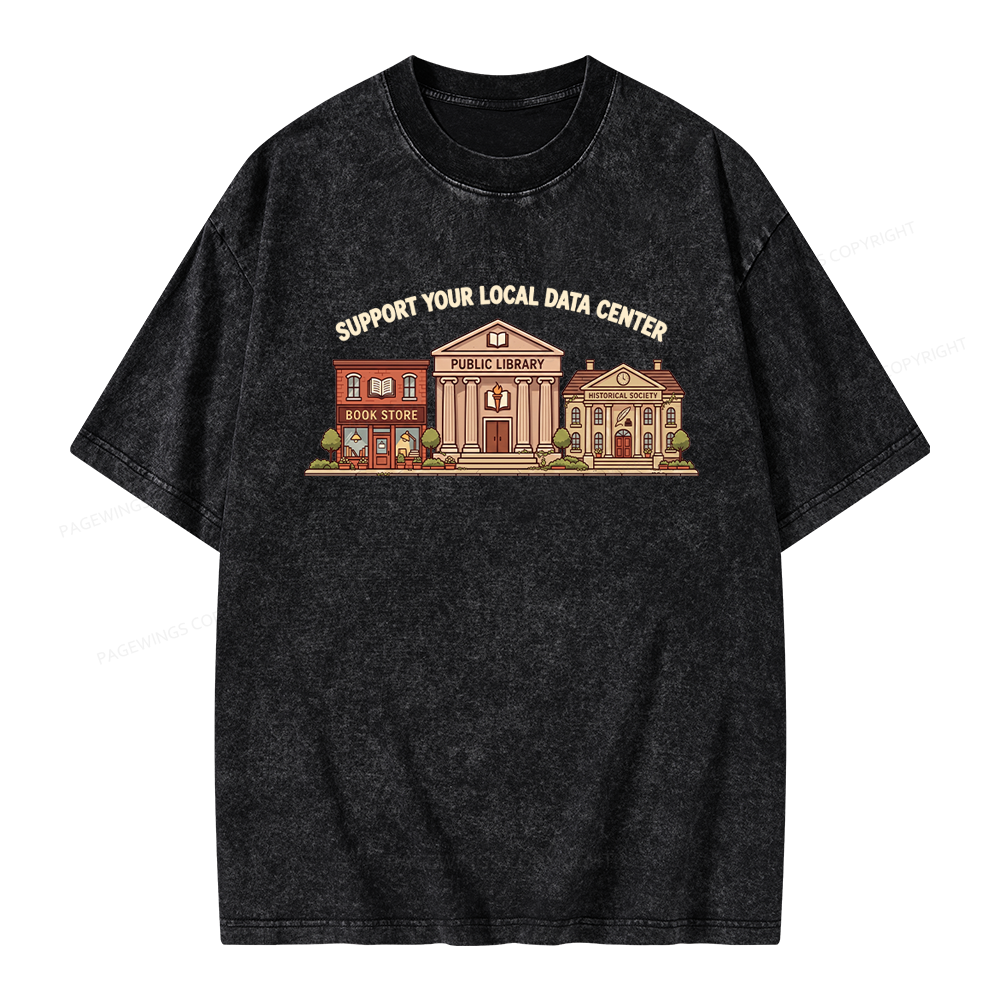Pagewings Support Your Local Data Center Unisex Washed T-shirt