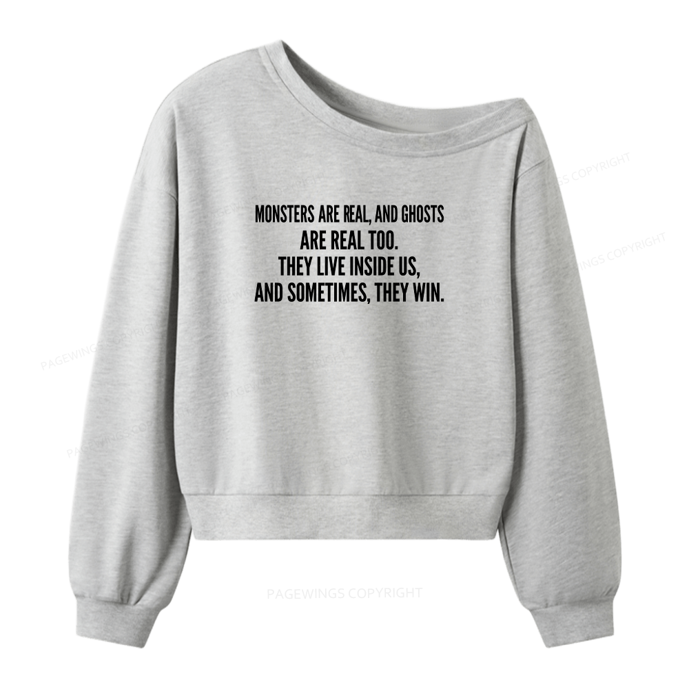 Pagewings Monsters Are Real Women Off Shoulder Sweatshirt
