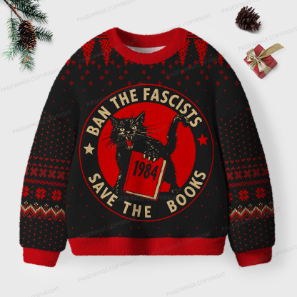 Pagewings Ban The Fascists Save The Books Unisex Ugly Sweatshirt