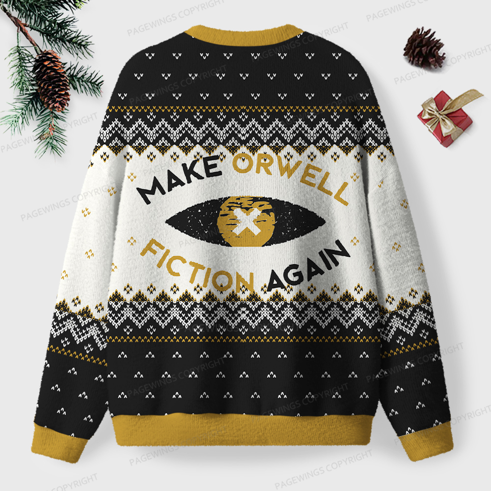 Pagewings Make Orwell Fiction Again Unisex Ugly Knit Sweatshirt