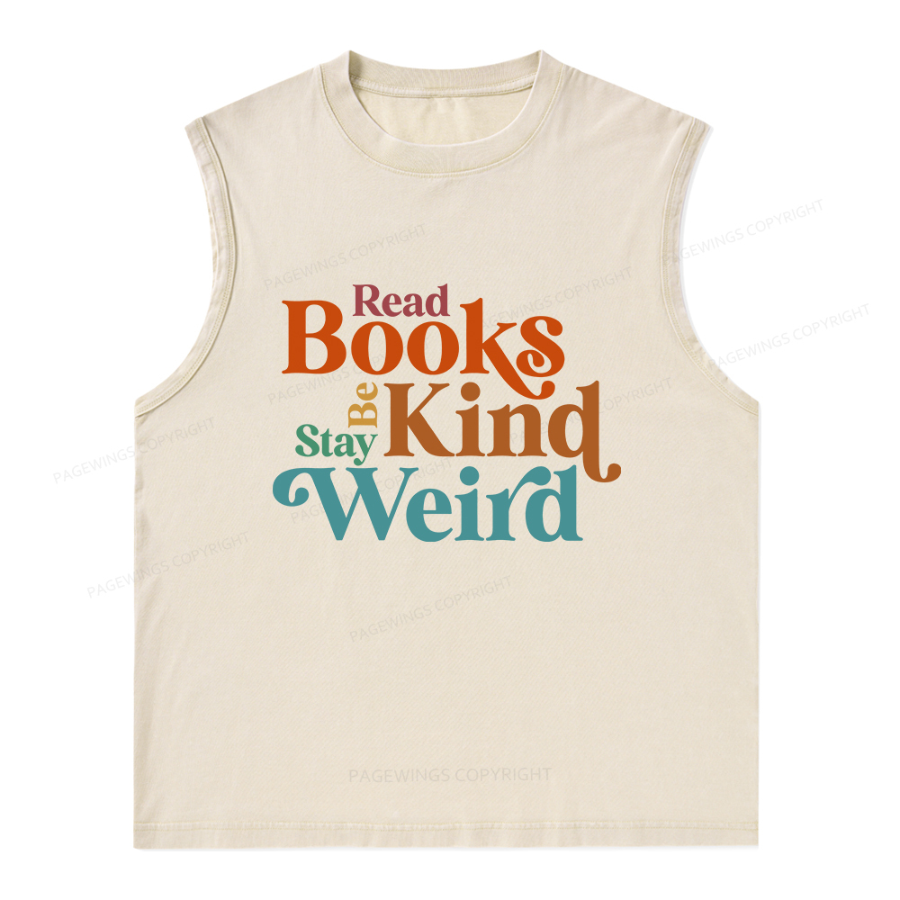 Pagewings Read Books Be Kind Stay Weird Unisex Washed Tank Top