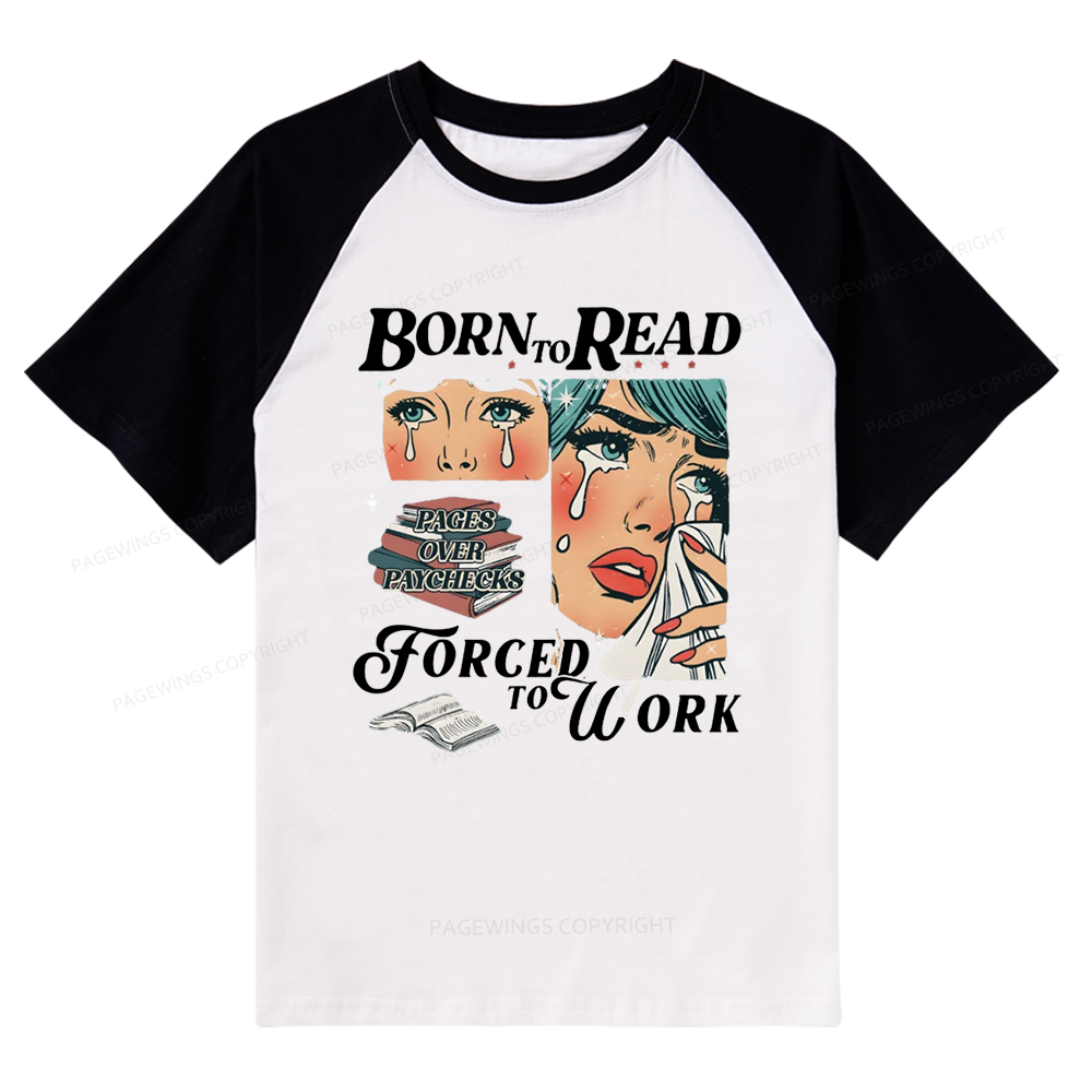 Pagewings Born To Read Bookish Raglan T-shirt