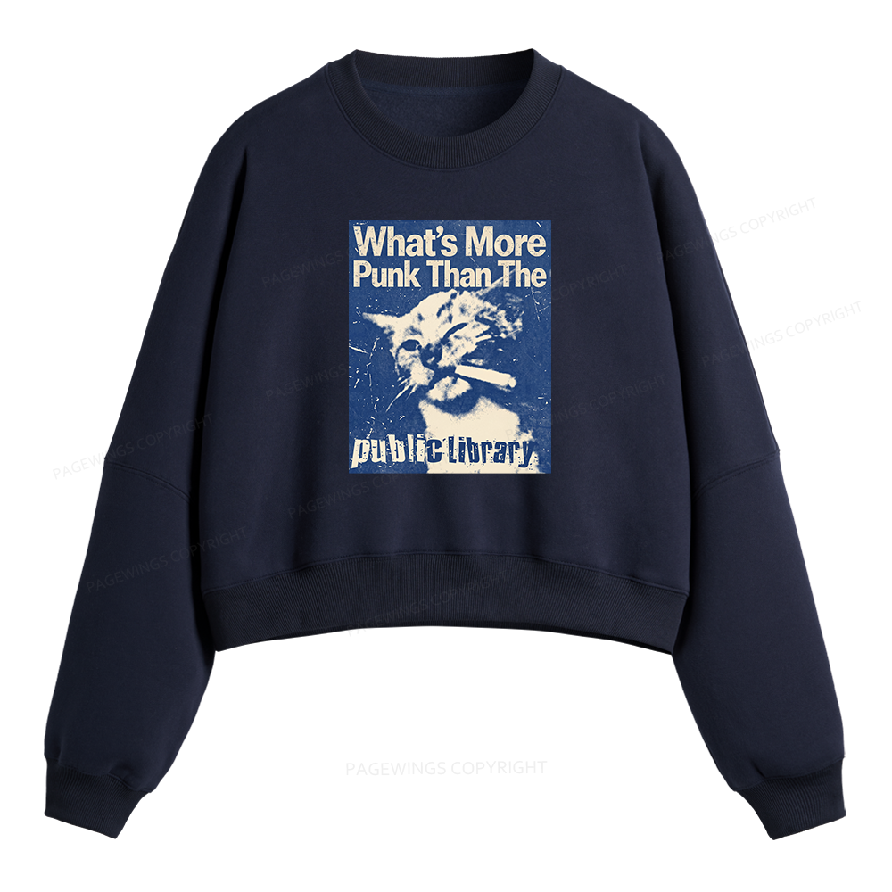 Pagewings What's More Punk Than The Public Library Fleece Crop Sweatshirt