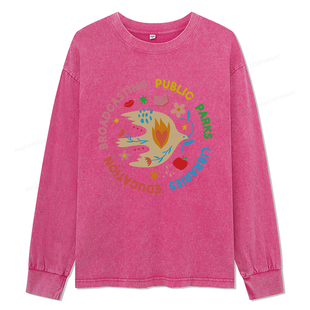 Pagewings Public Parks Libraries Education Broadcasting Unisex Washed Long Sleeve T-shirt