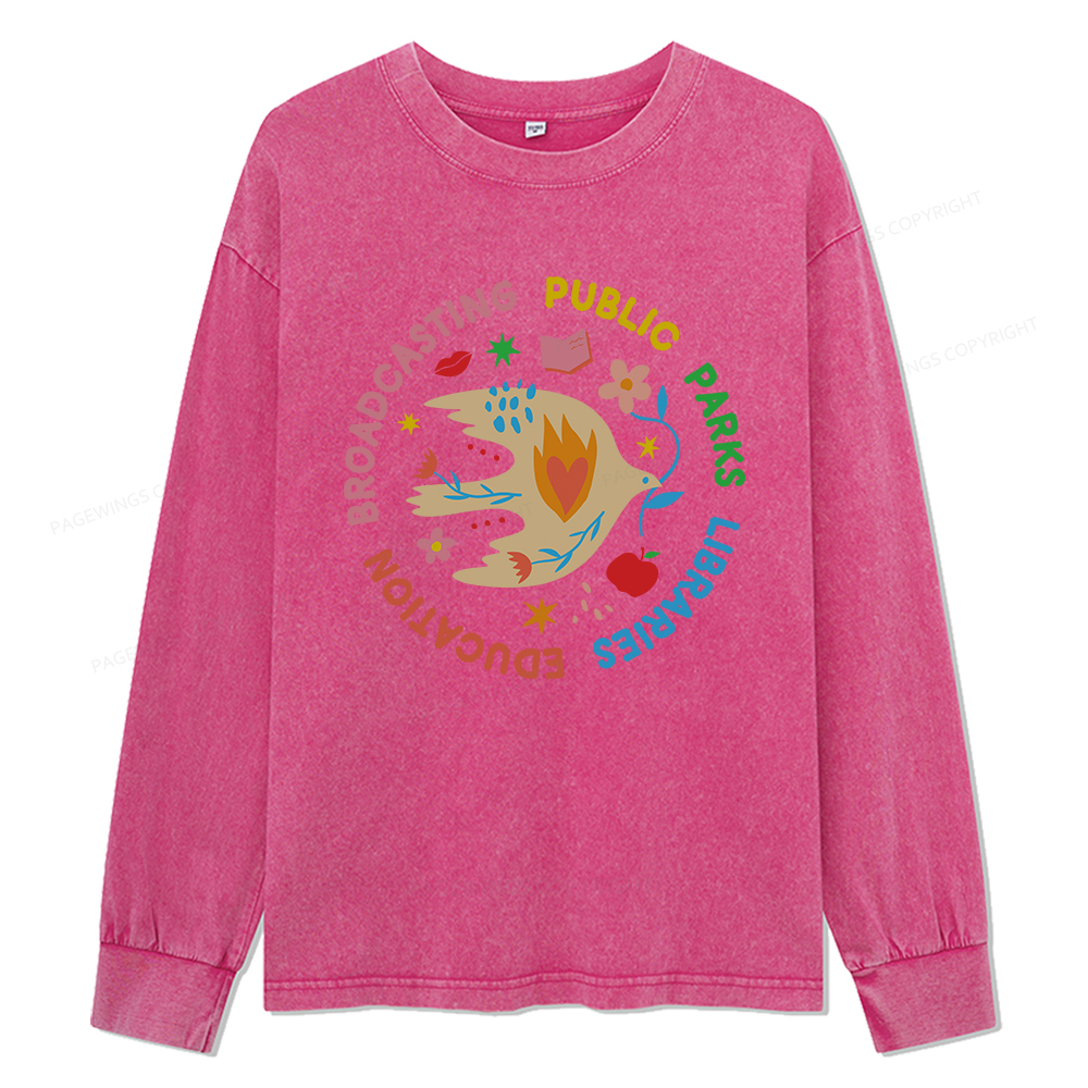 Pagewings Public Parks Libraries Education Broadcasting Unisex Washed Long Sleeve T-shirt