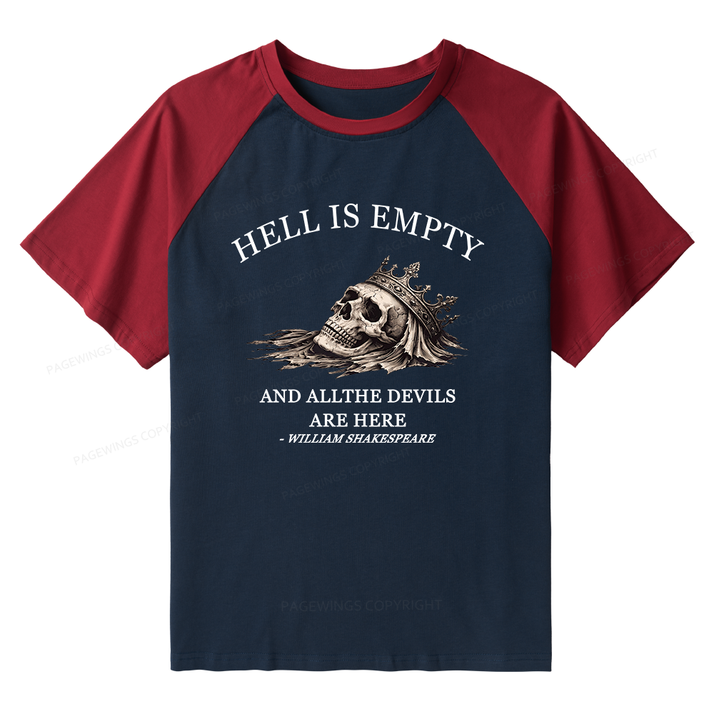 Pagewing Hell Is Empty And All The Devils Are Here Raglan T-shirt
