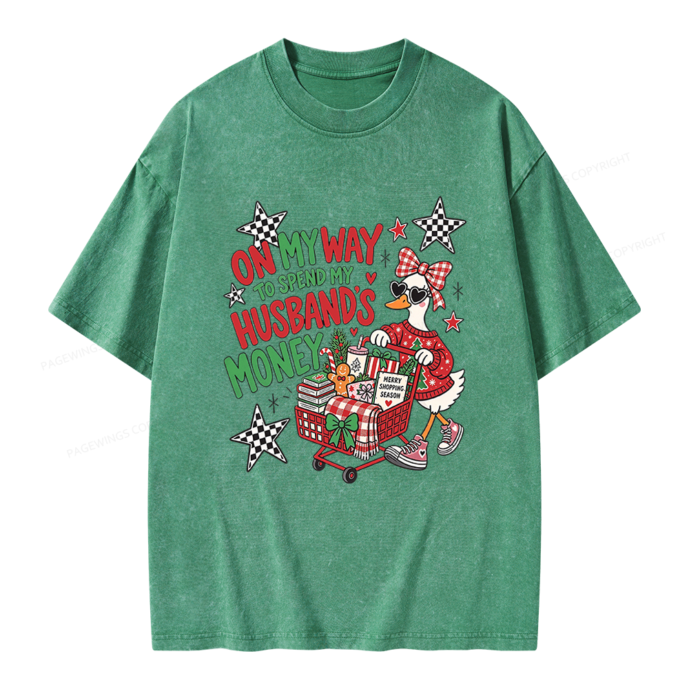 Pagewings On My Way to Spend My Husband’s Money Unisex Washed T-shirt