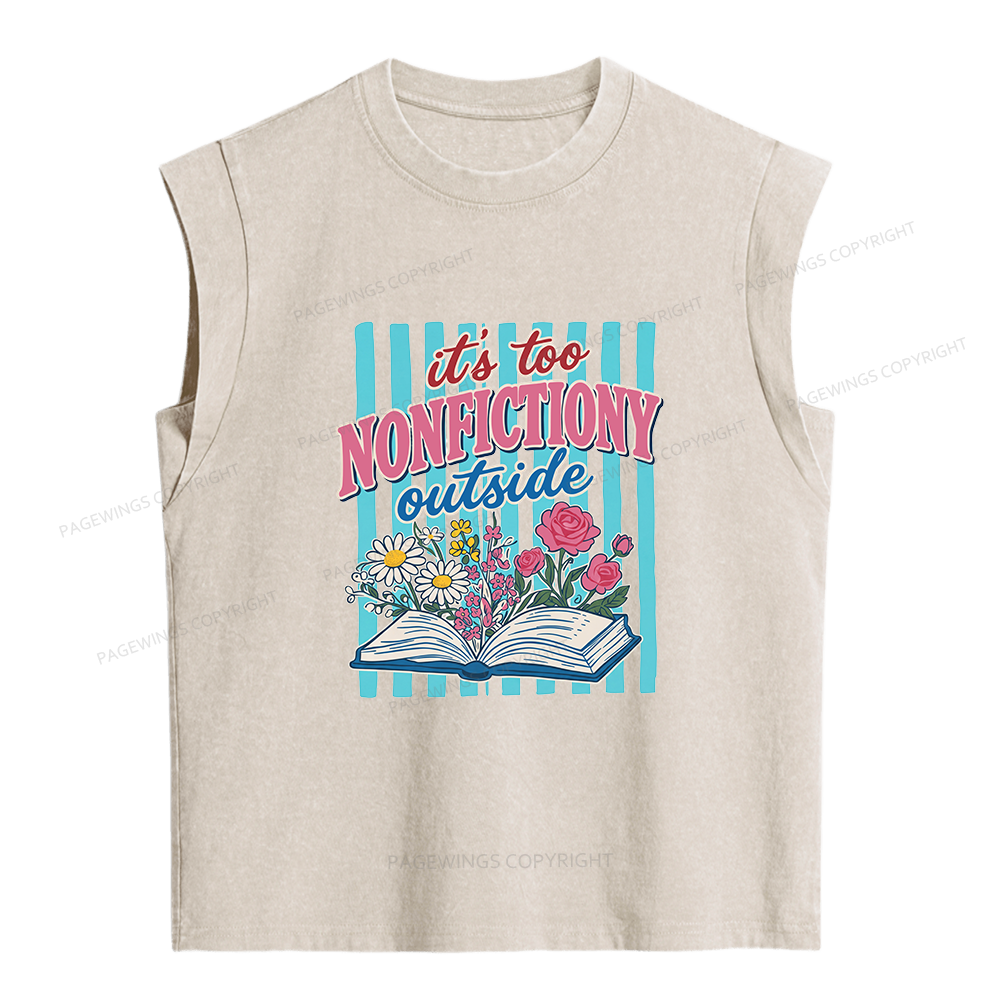 Pagewing It's Too Nonfictiony Outside Women's Washed Tank Top