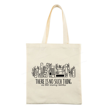 Pagewings There Is No Such Thing, Ay Too Many Books Tote Bag