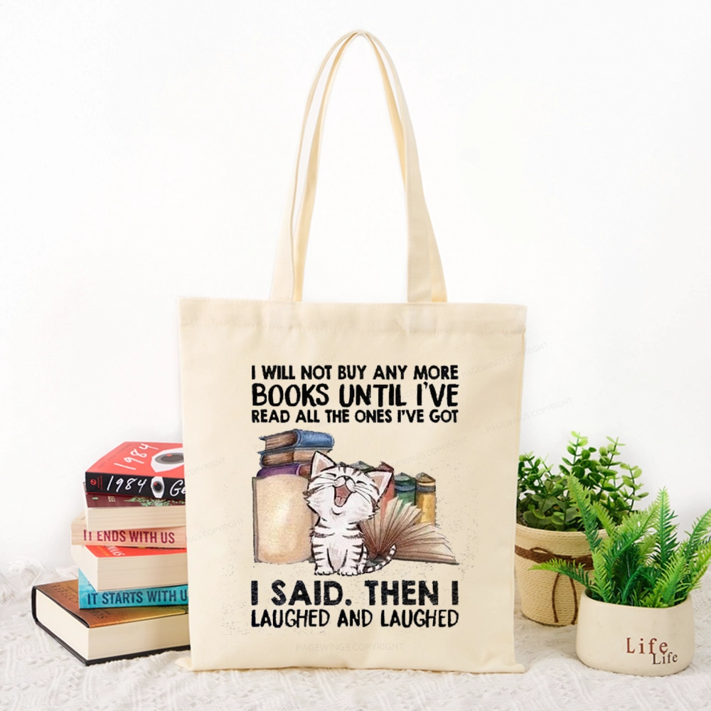 Pagewings I Will Not Buy Any More Books Tote Bag