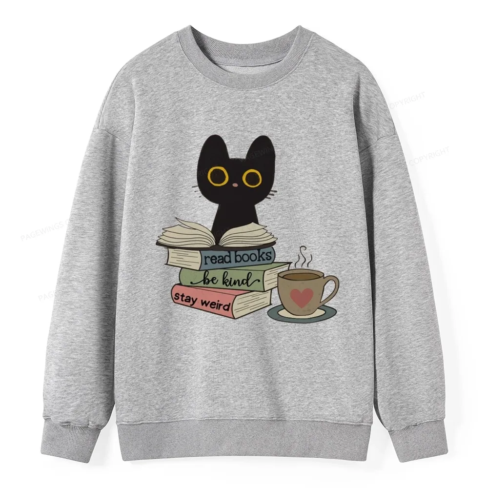 Pagewings Read Books Be Kind Stay Weird Unisex Classic Sweatshirt