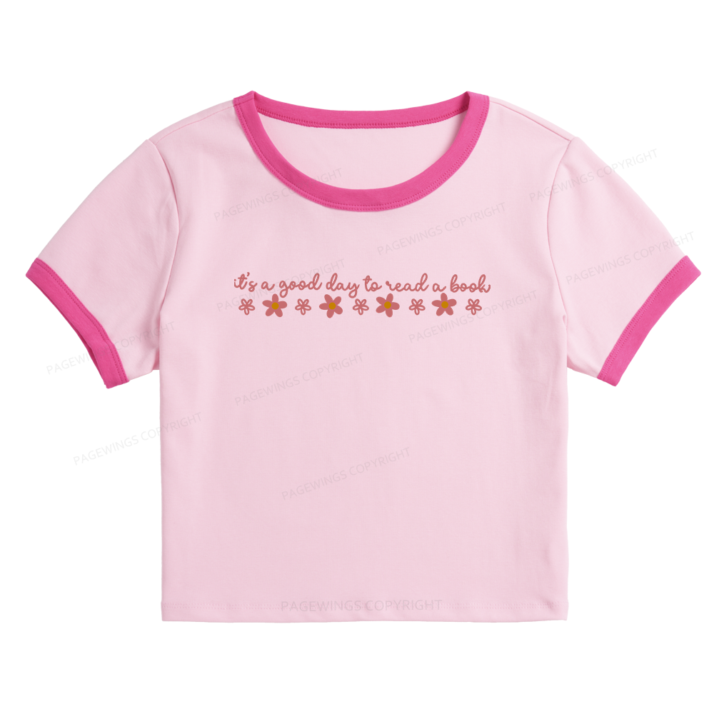 Pagewings Its A Good Day To Read A Book Baby Tee Cropped Ringer T-Shirt
