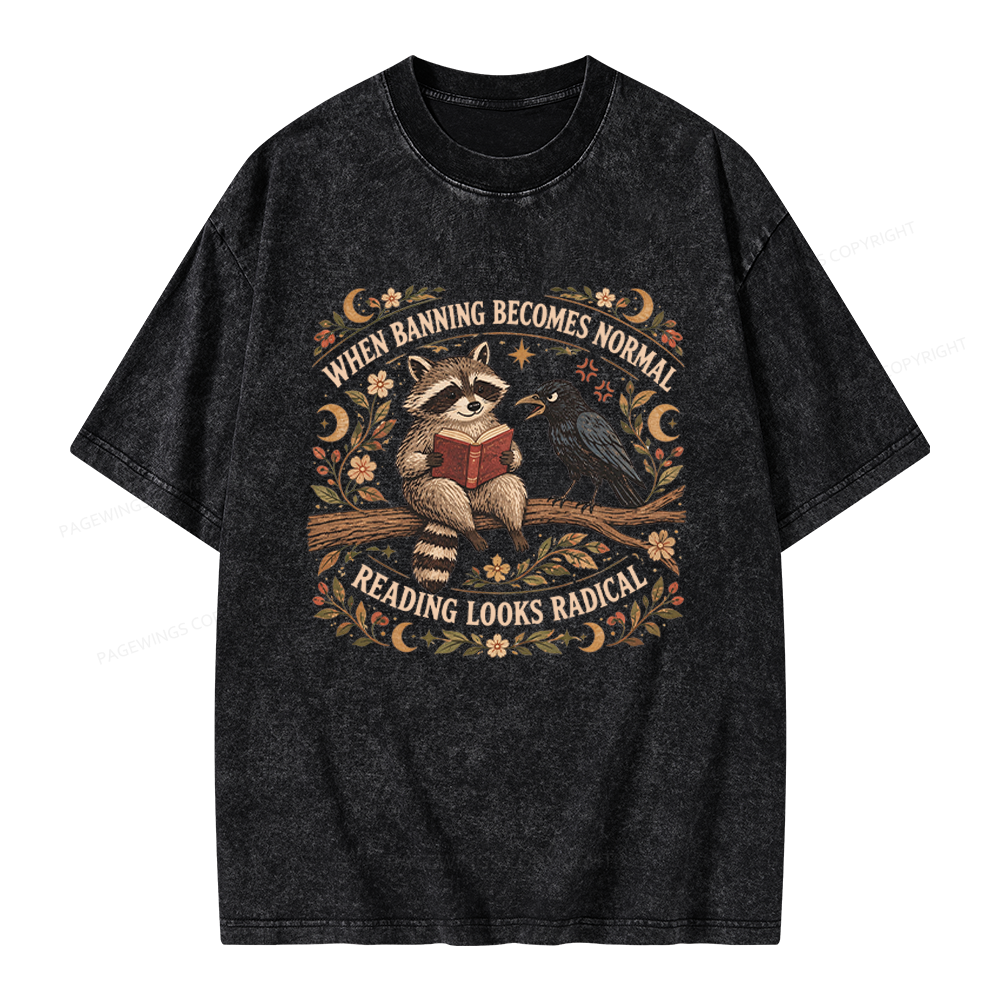 Pagewings When Banning Becomes Normal Unisex Washed T-shirt