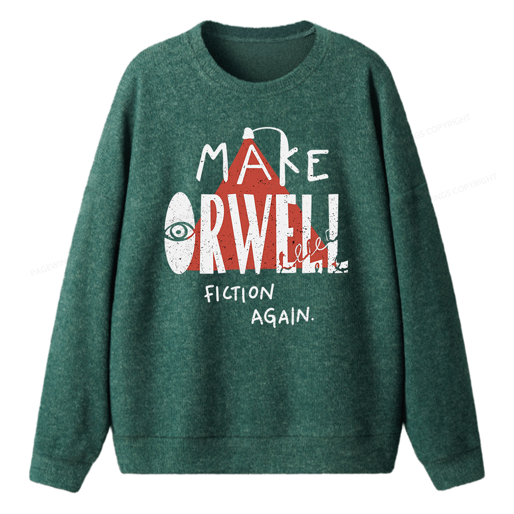Pagewings Make Orwell Fiction Again Unisex Knit Sweatshirt