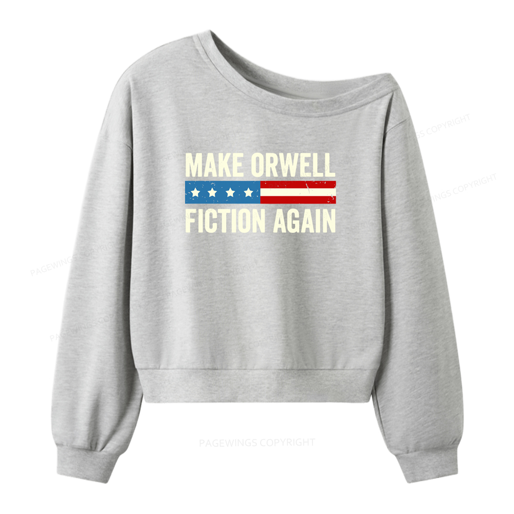 Pagewings Make Orwell Fiction Again Women Off Shoulder Sweatshirt
