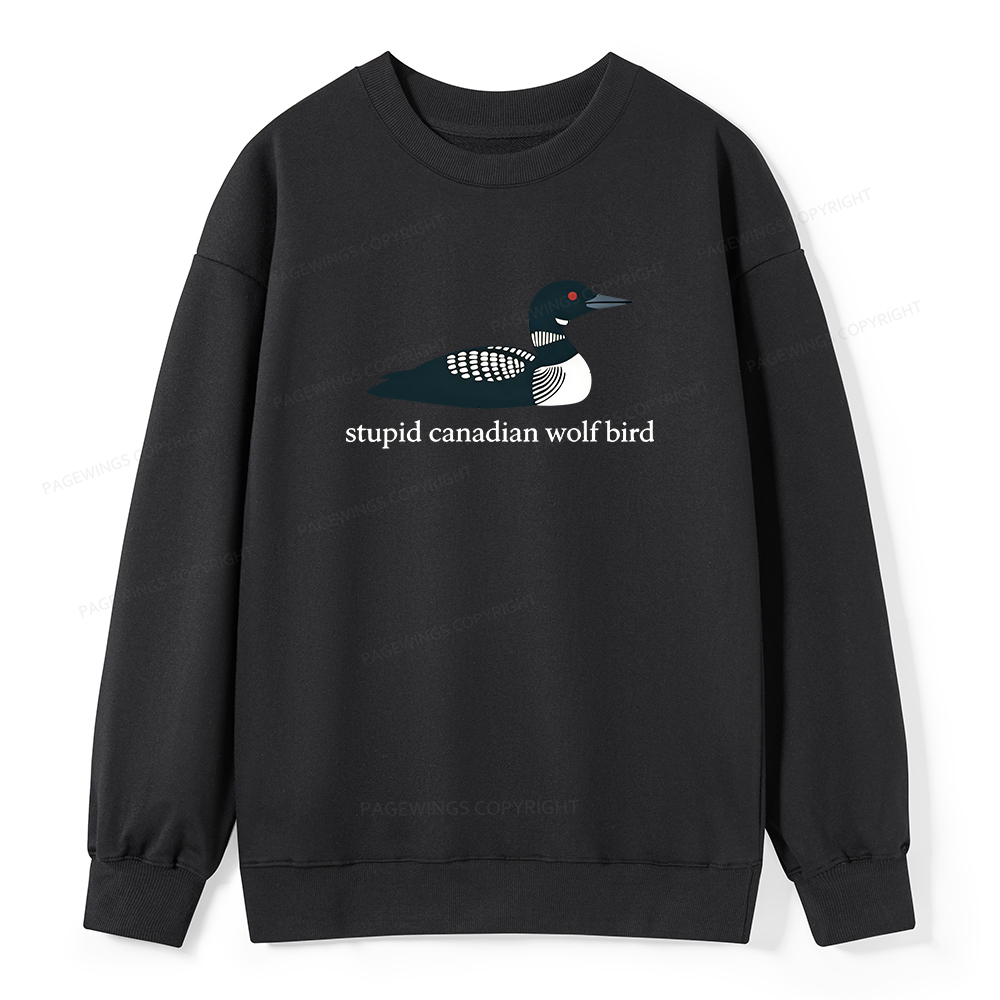 Pagewings Stupid Canadian Wolf Bird Unisex Classic Sweatshirt