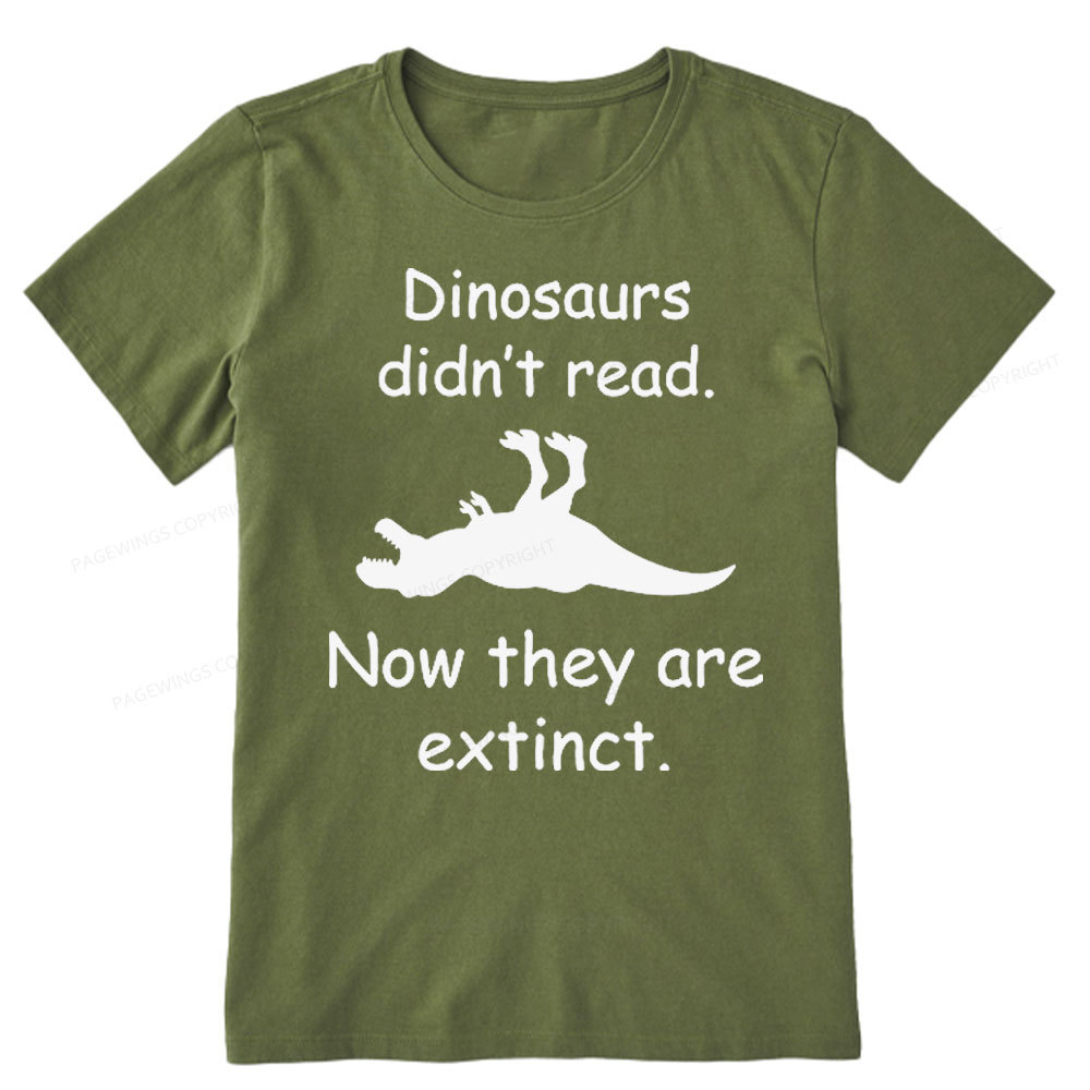Pagewings Dinosaurs Didn't Read Unisex Classic T-shirt