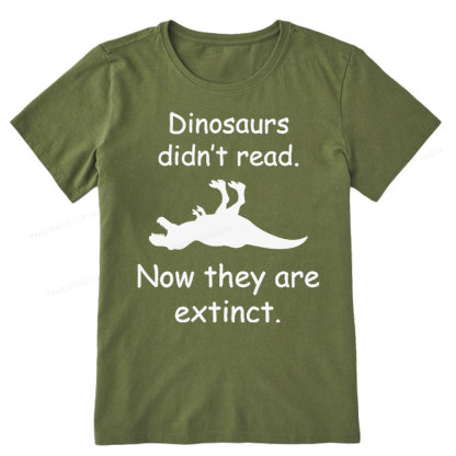 Pagewings Dinosaurs Didn't Read Unisex Classic T-shirt