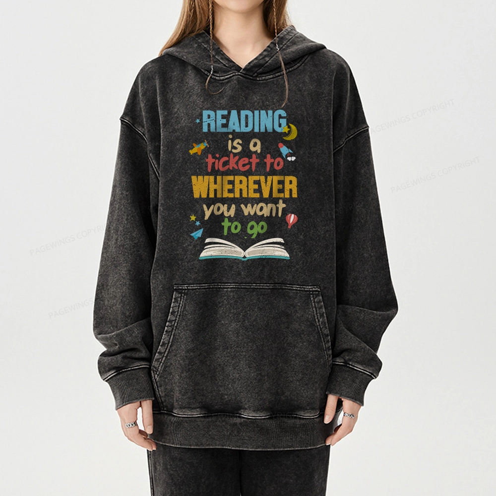 Pagewings Reading Is A Ticket Unisex Washed Hoodie